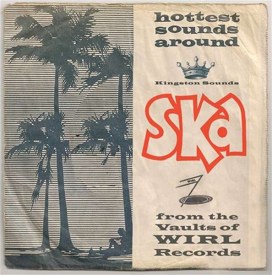 Cover for Ska From The Vaults Of Wirl Records (CD) (2015)