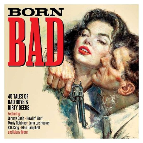 Born Bad - V/A - Musique - NOT NOW - 5060143496806 - 19 octobre 2017