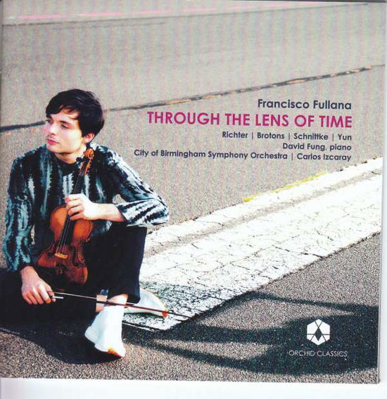 Cover for Fullana / Cbso / Izcaray / Fung · Through The Lens Of Time (CD) (2018)