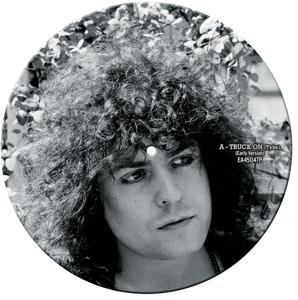 Truck on (Pic Disc) - T Rex - Music - EASY - EASY ACTION RECORDING - 5060446072806 - August 28, 2020