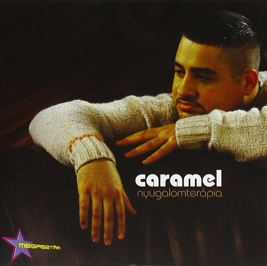 Cover for Caramel · Nyugalomterápia (CD) (2012)