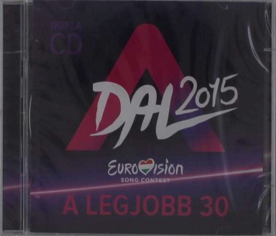 Cover for Válogatás · A Dal 2015 (CD) (2019)