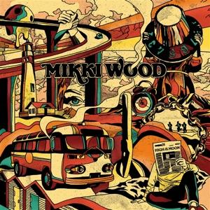 Cover for Mikki Wood · High On The Moon (LP) (2024)