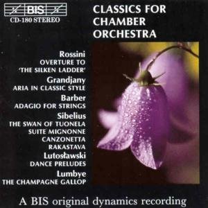 Classics for Chamber Music - Wedin / Helsinki Chamber Orchestra - Muziek - Bis - 7318590001806 - 22 september 1994