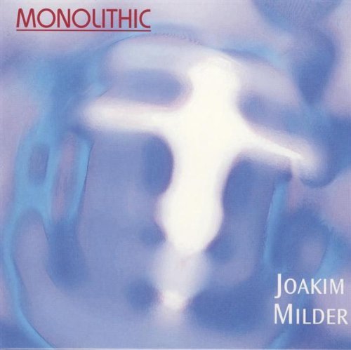 Cover for Joakim Milder · Monolithic (CD) (2010)