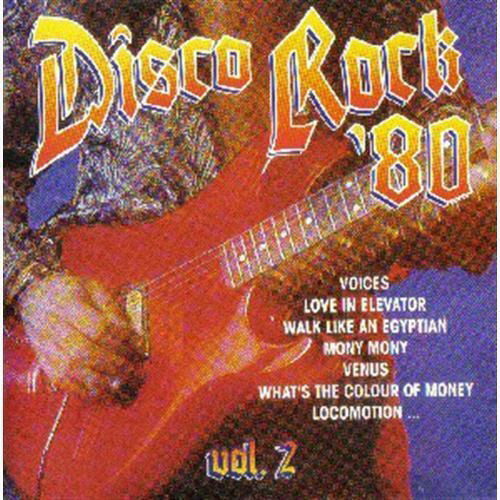 Cover for Aa.vv. · Disco Rock '80 Vol. 2 (CD) (1993)