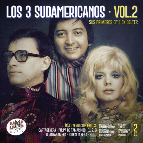 Vol 2 Sus Primeros Eps en Belter - 3 Sudamericanos - Musik - BLANCO Y NEGRO - 8436004065806 - 13. Januar 2017