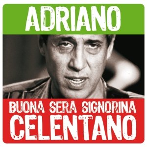 Cover for Adriano Celentano · Buona Sera Signorina (CD) (2013)