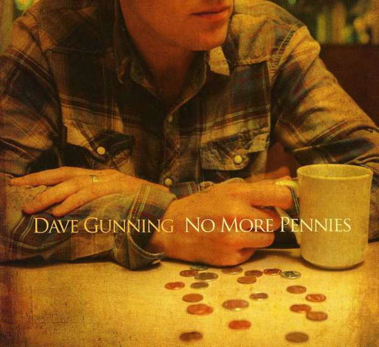 Cover for Dave Gunning · No More Pennies (CD) (2012)