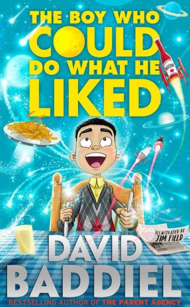 Cover for David Baddiel · The Boy Who Could Do What He Liked (Paperback Book) (2016)