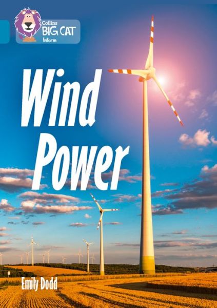 Cover for Emily Dodd · Wind Power: Band 13/Topaz - Collins Big Cat (Paperback Book) (2017)