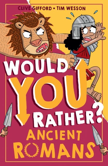 Ancient Romans - Would You Rather? - Clive Gifford - Boeken - HarperCollins Publishers - 9780008521806 - 31 augustus 2023