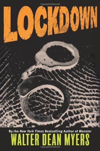 Cover for Walter Dean Myers · Lockdown (Hardcover bog) (2010)