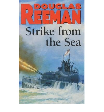 Strike From The Sea - Douglas Reeman - Livros - Cornerstone - 9780099187806 - 15 de fevereiro de 1990
