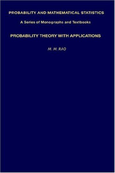 Cover for Rao, M. M. (University of California) · Probability Theory with Applications (Hardcover bog) (1984)