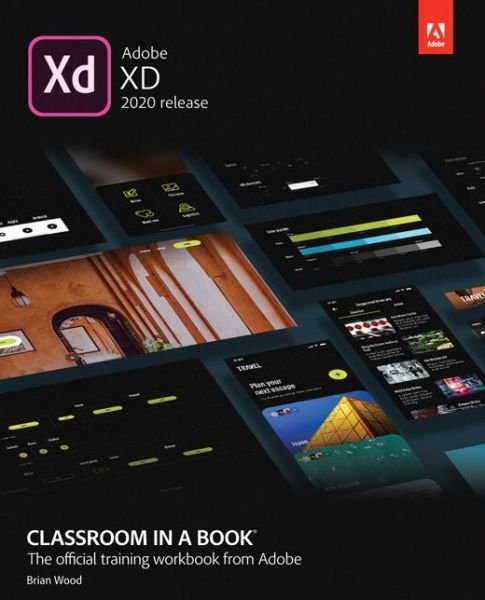 Cover for Brian Wood · Adobe XD Classroom in a Book (2020 release) - Classroom in a Book (Taschenbuch) (2020)