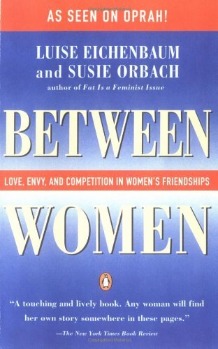 Cover for Susie Orbach · Between Women: Love, Envy and Competition in Women's Friendships (Paperback Book) [Reprint edition] (1989)