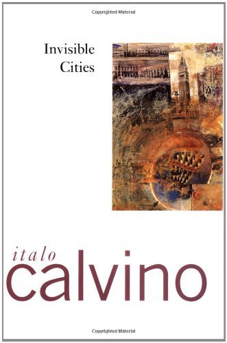 Invisible Cities - Italo Calvino - Books - HarperCollins - 9780156453806 - May 3, 1978