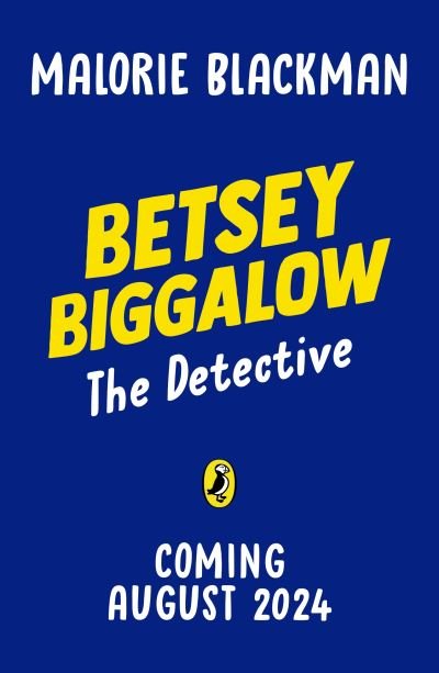 Betsey Biggalow the Detective - The Betsey Biggalow Adventures - Malorie Blackman - Bøger - Penguin Random House Children's UK - 9780241704806 - 29. august 2024