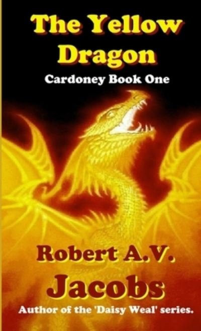 Cover for Robert A.v. Jacobs · The Yellow Dragon (Paperback Book) (2019)
