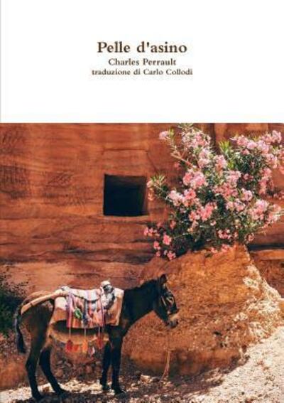 Cover for Carlo Collodi · Pelle d'asino (Paperback Book) (2017)