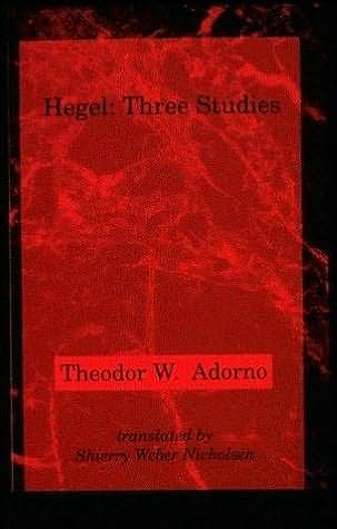 Cover for Theodor W. Adorno · Hegel: Three Studies - Studies in Contemporary German Social Thought (Paperback Bog) [New edition] (1994)