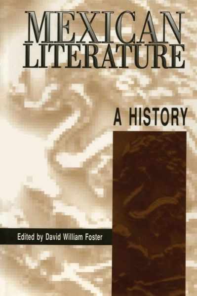 Cover for David William Foster · Mexican Literature: A History - Texas Pan American Series (Paperback Book) (1994)