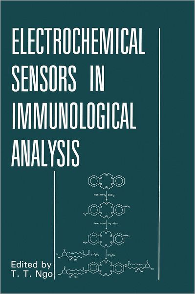 Cover for T Ed Ngo · Electrochemical Sensors in Immunological Analysis (Gebundenes Buch) [1987 edition] (1987)