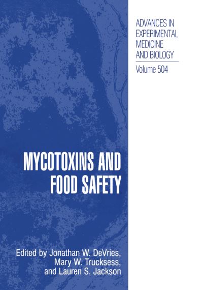 Cover for American Chemical Society · Mycotoxins and Food Safety - Advances in Experimental Medicine and Biology (Hardcover Book) [2002 edition] (2002)