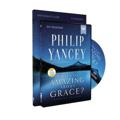 Cover for Philip Yancey · What's So Amazing About Grace? Participant's Guide with DVD, Updated Edition (Taschenbuch) [Revised edition] (2021)