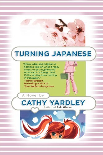 Cover for Cathy Yardley · Turning Japanese (Paperback Book) [First edition] (2009)