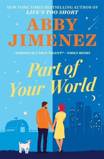 Cover for Abby Jimenez · Part of Your World: an irresistibly hilarious and heartbreaking romantic comedy (Taschenbuch) (2022)
