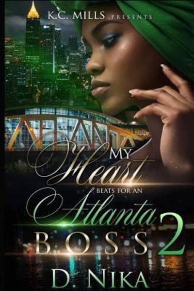 Cover for D Nika · My Heart Beats for an Atlanta Boss 2 (Pocketbok) (2018)