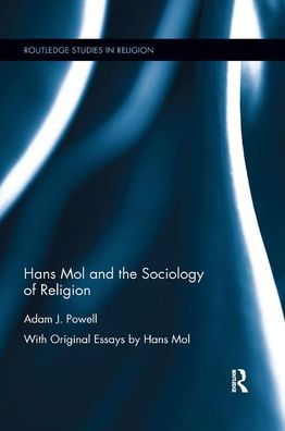 Cover for Powell, Adam J. (Durham University, UK) · Hans Mol and the Sociology of Religion - Routledge Studies in Religion (Pocketbok) (2019)