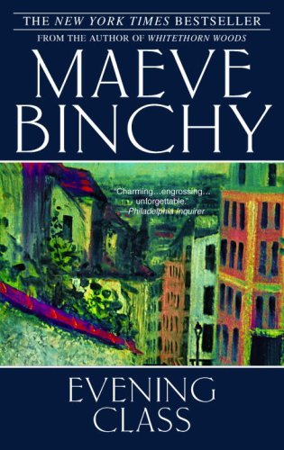 Cover for Maeve Binchy · Evening Class (Pocketbok) (2007)