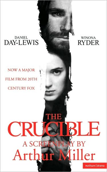 Cover for Arthur Miller · The Crucible: Screenplay - Screen and Cinema (Paperback Book) [Tie-In - Film tie-in edition] (1997)