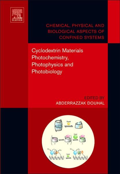 Cover for Abderrazzak Douhal · Cyclodextrin Materials Photochemistry, Photophysics and Photobiology - Chemical, Physical and Biological Aspects of Confined Systems (Gebundenes Buch) (2006)