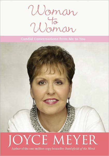 Cover for Joyce Meyer · Woman to Woman: Candid Conversations from Me to You (Innbunden bok) (2007)