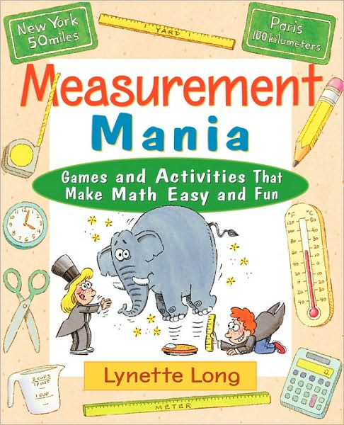 Cover for Lynette Long · Measurement Mania: Games and Activities That Make Math Easy and Fun - Magical Math (Taschenbuch) (2001)