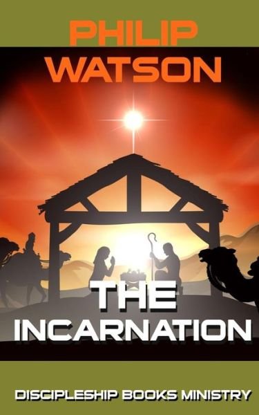 Cover for Philip Watson · The Incarnation (Taschenbuch) (2015)