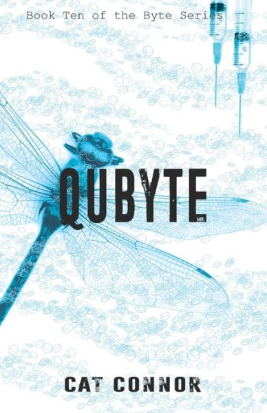 Cover for Cat Connor · Qubyte : The tenth byte series novel (Paperback Book) (2019)