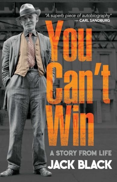 Cover for Jack Black · You Can't Win: A Story from Life: A Story from Life (Paperback Bog) (2018)