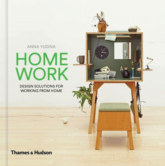 Cover for Anna Yudina · HomeWork: Design Solutions for Working from Home (Gebundenes Buch) (2018)