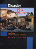 Cover for Mary C. Comerio · Disaster Hits Home: New Policy for Urban Housing Recovery (Hardcover Book) (1998)