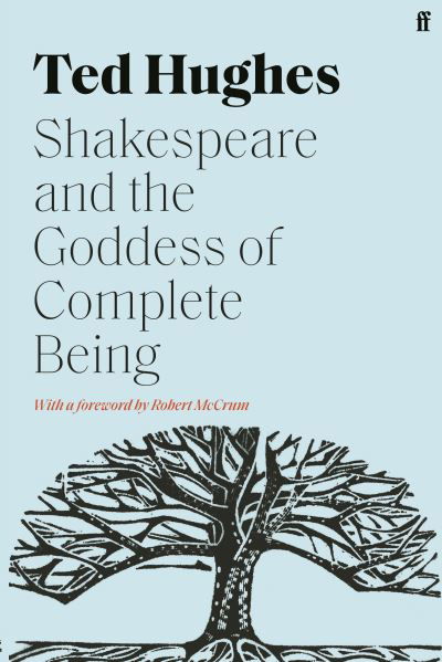 Cover for Ted Hughes · Shakespeare and the Goddess of Complete Being (Paperback Book) [Main edition] (2021)