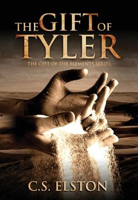 Cover for C. S. Elston · Gift of Tyler (Book) (2016)