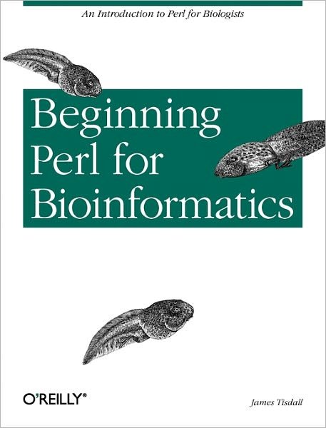 Cover for James Tisdall · Beginning Perl for Bioinformatics (Paperback Book) (2001)