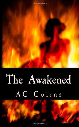 Cover for Ac Colins · The Awakened (Pocketbok) (2011)