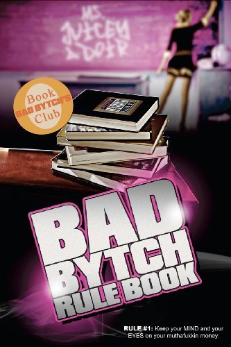 Cover for Juicey Adoir · The Bad Bytch Rule Book (Paperback Bog) (2012)