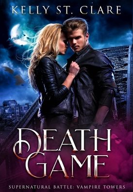 Cover for Kelly St Clare · Death Game (Inbunden Bok) (2020)